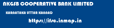 NKGSB COOPERATIVE BANK LIMITED  KARNATAKA UTTAR KANNAD    ifsc code